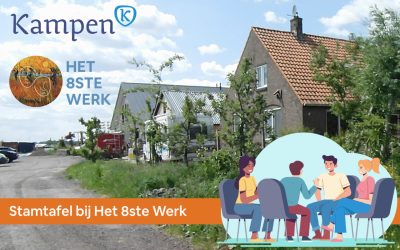 Gemeente Kampen en Het 8ste Werk nodigen u op zondag 1 juni uit voor een stamtafelgesprek